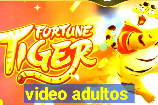 video adultos